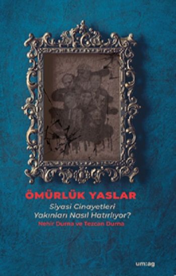 Ömürlük Yaslar - Um:ag Yayınevi Kitap