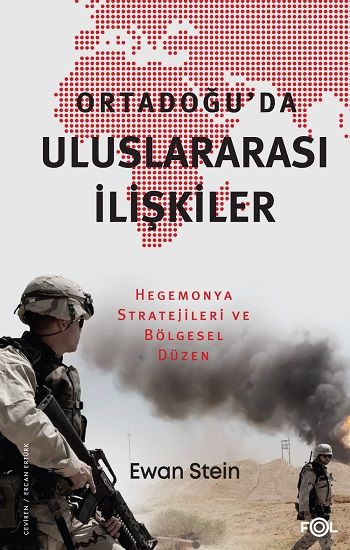 Ortadoğu’da Uluslararası İlişkiler - Fol Kitap Kitap