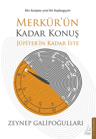 Merkür’ün Kadar Konuş Jüpiter’in Kadar İste - Destek Yayınları Kitap