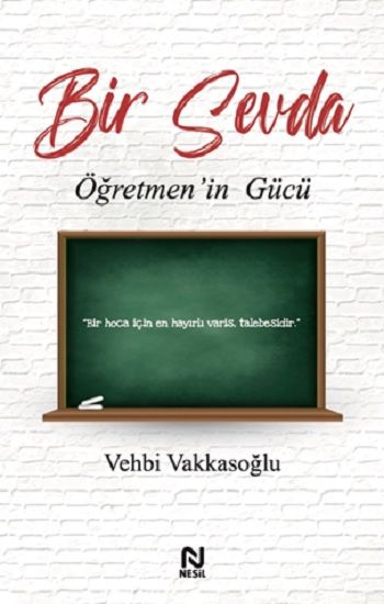 Bir Sevda Öğretmen’in Gücü - Nesil Yayınları Kitap