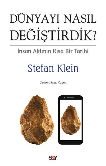 Dünyayı Nasıl Değiştirdik? - Say Yayınları Kitap
