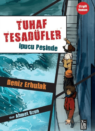 Tuhaf Tesadüfler 2 - İpucu Peşinde - X-Libris Kitap