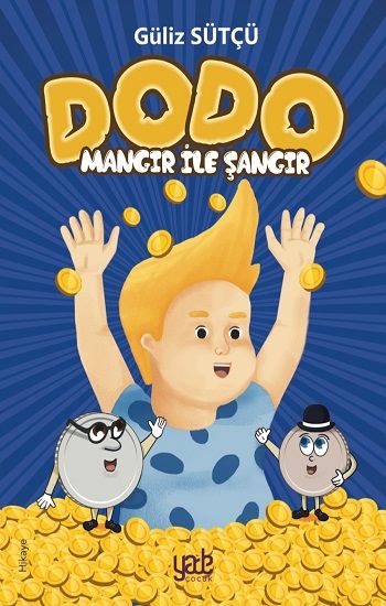 Dodo - Mangır ile Şangır - Yade Yayınları Kitap