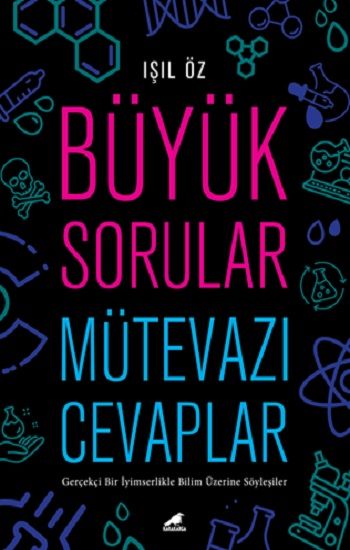 Büyük Sorular Mütevazı Cevaplar - Kara Karga Yayınları Kitap