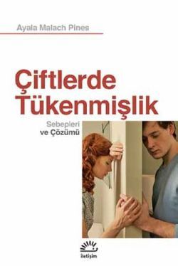 Çiftlerde Tükenmişlik: Sebepleri ve Çözümü - İletişim Yayınları Kitap