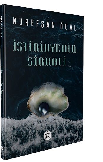 İstiridyenin Sirkati - Elpis Yayınları Kitap