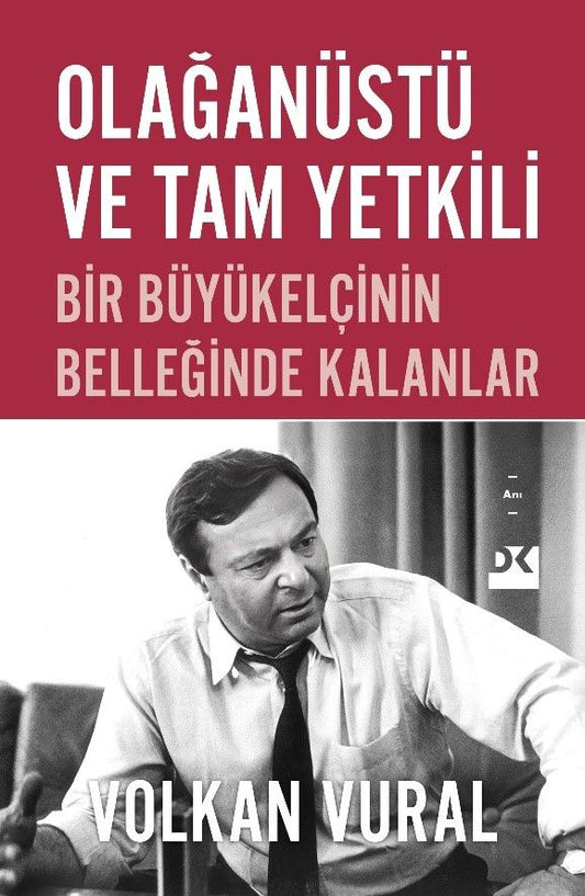 Olağanüstü ve Tam Yetkili - Doğan Kitap Kitap
