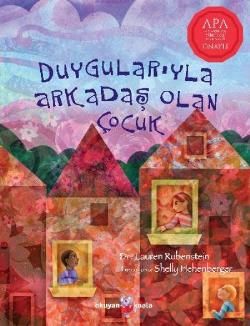 Duygularıyla Arkadaş Olan Çocuk - Okuyan Koala Kitap