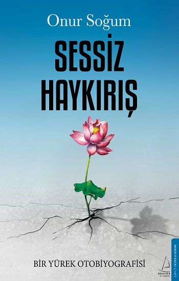 Sessiz Haykırış - Destek Yayınları Kitap