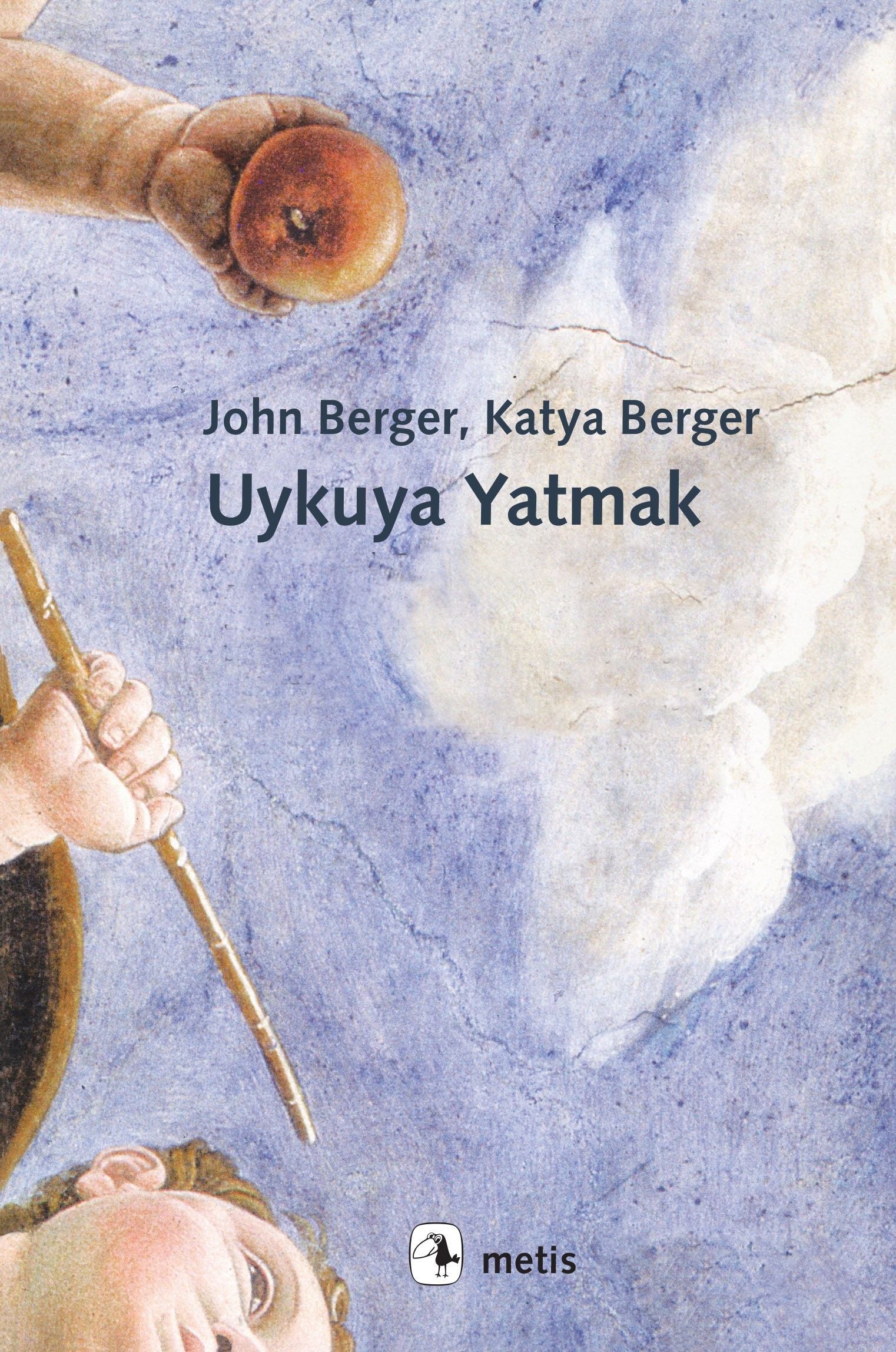 Uykuya Yatmak - Metis Yayınları Kitap