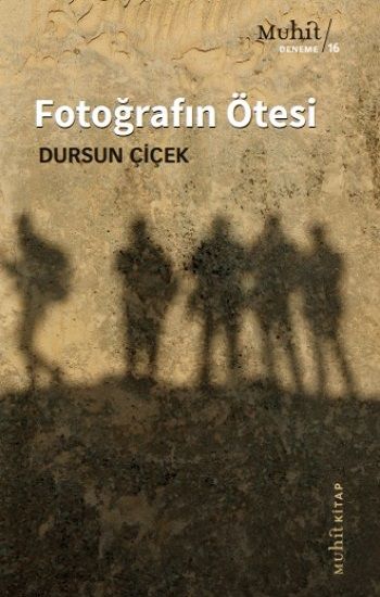 Fotoğrafın Ötesi - Muhit Kitap Kitap