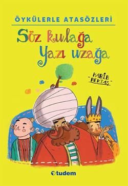 Söz Kulağa Yazı Uzağa - Tudem Yayınları Kitap