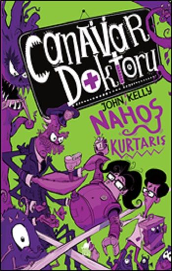 Canavar Doktoru Nahoş Kurtarış - Dinozor Çocuk Kitap
