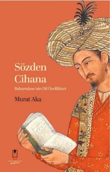 Sözden Cihana - İdeal Kültür Akademik Kitap