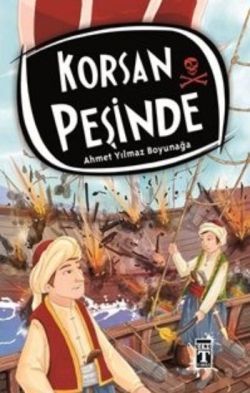 Korsan Peşinde - Genç Timaş Kitap