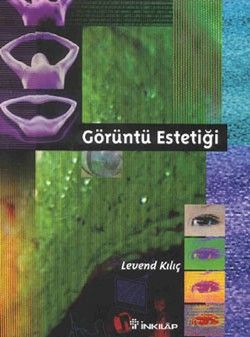 Görüntü Estetiği - İnkılap Kitabevi Kitap