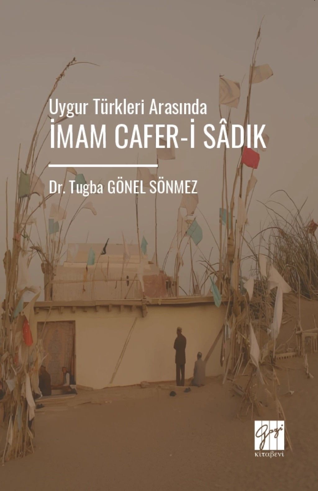 Uygur Türkleri Arasında İmam Cafer-i Sadık - Gazi Kitabevi Kitap