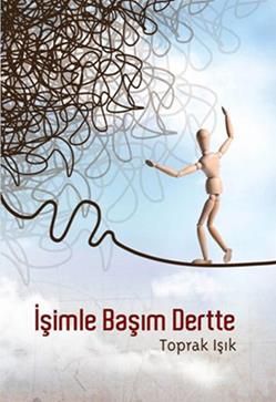İşimle Başım Dertte - Delidolu Kitap