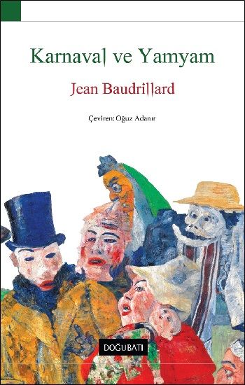 Karnaval ve Yamyam - Doğu Batı Yayınları Kitap