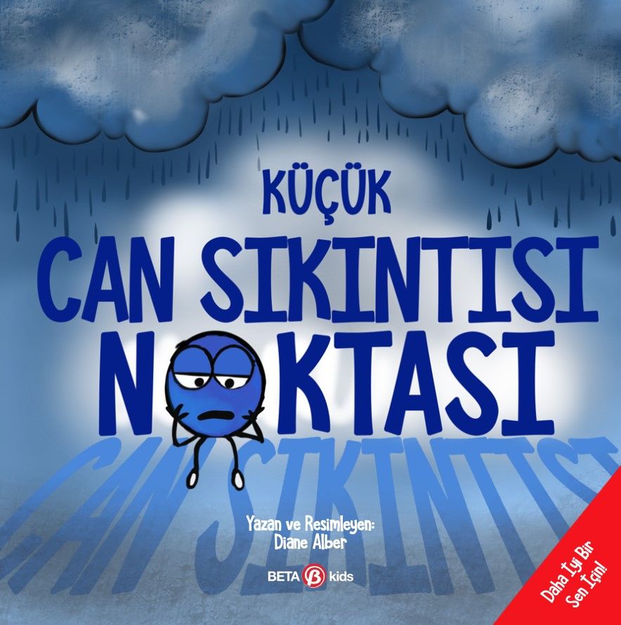Küçük Can Sıkıntısı Noktası - Beta Kids Kitap