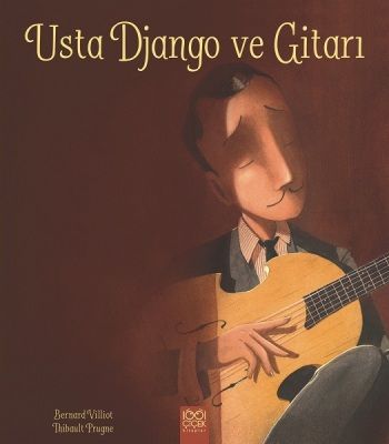 Usta Django ve Gitarı - 1001 Çiçek Kitaplar Kitap