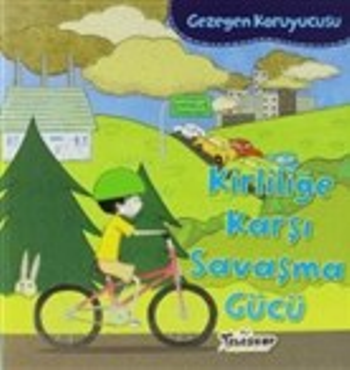 Gezegen Koruyucusu - Kirliliğe Karşı Savaşma Gücü - Teleskop Popüler Bilim Kitap