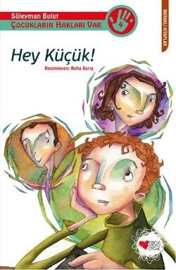Hey Küçük! - Can Çocuk Yayınları Kitap