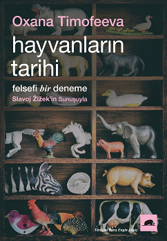 Hayvanların Tarihi - Felsefi Bir Deneme - Kolektif Kitap Kitap