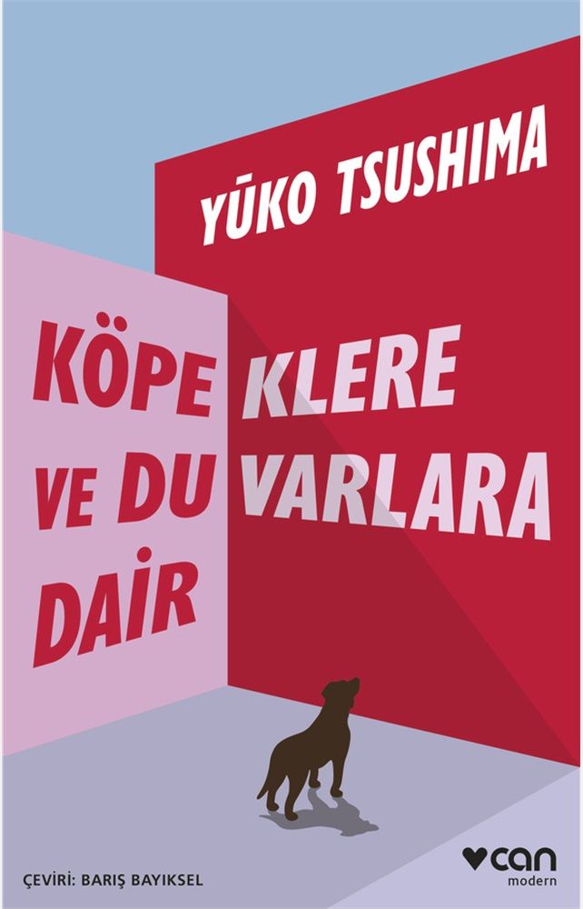Köpeklere ve Duvarlara Dair - Can Yayınları Kitap