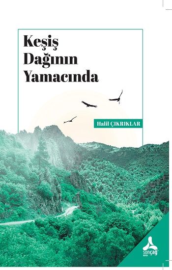 Keşiş Dağının Yamacında - Sonçağ Kitap