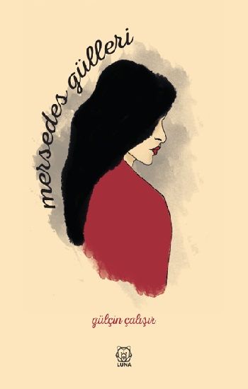 Mersedes Gülleri - Luna Yayınları Kitap