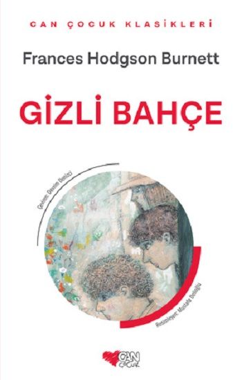 Gizli Bahçe - Can Çocuk Yayınları Kitap