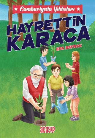 Hayrettin Karaca;Cumhuriyetin Yıldızları / 8 - Acayip Kitaplar Kitap