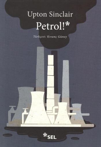 Petrol! - Sel Yayıncılık Kitap
