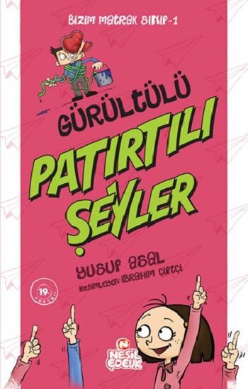 Gürültülü Patırtılı Şeyler - Nesil Çocuk Yayınları Kitap