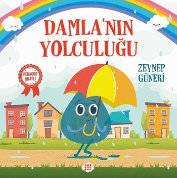 Damla’nin Yolculuğu (Pedagog Onaylı) - Dokuz Yayınları Kitap
