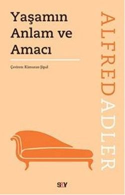 Yaşamın Anlam ve Amacı - Alfred Adler, Genel Psikoloji Türkçe kitap kapağı