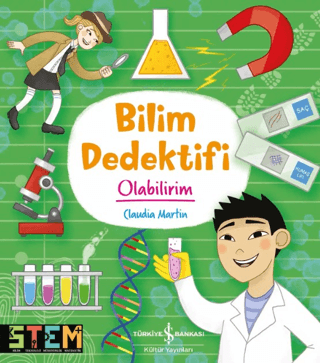Bilim Dedektifi Olabilirim - İş Bankası Kültür Yayınları Kitap