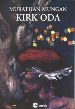 Kırk Oda Murathan Mungan Türkçe kitap kapağı