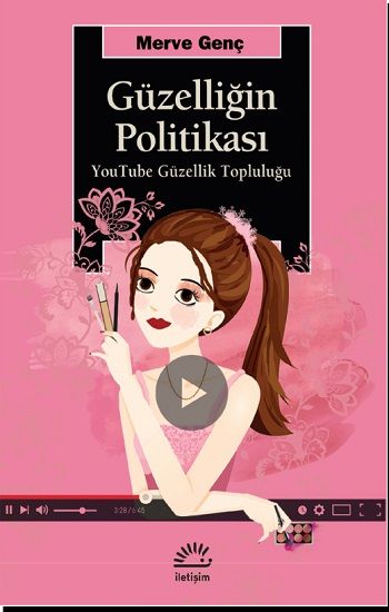 Güzelliğin Politikası - İletişim Yayınları Kitap