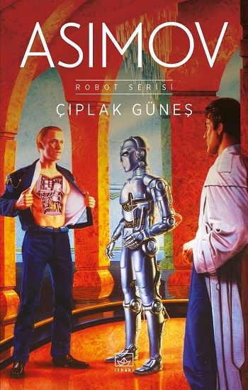 Çıplak Güneş - Robot Serisi 2. Kitap - İthaki Yayınları Kitap
