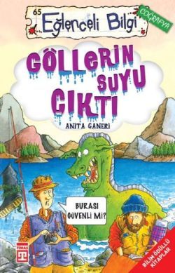 Göllerin Suyu Çıktı Anita Ganeri Türkçe çocuk kitabı kapağı