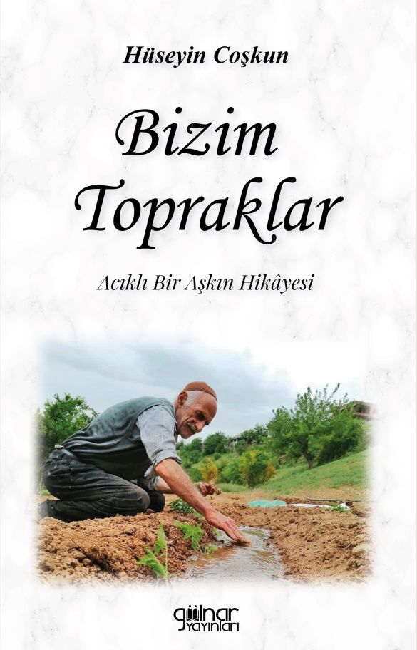 Bizim Topraklar - Gülnar Yayınları Kitap