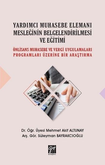 Yardımcı Muhasebe Elemanı Mesleğinin Belgelendirilmesi ve Eğitimi - Gazi Kitabevi Kitap