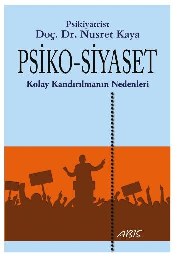 Psiko- Siyaset - Abis Yayıncılık Kitap