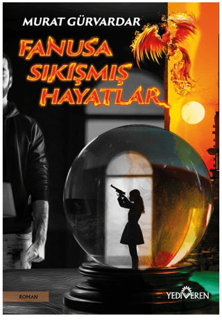 Fanusa Sıkışmış Hayatlar - Yediveren Yayınları Kitap