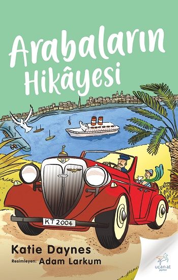Arabaların Hikayesi - Uçan At Kitap