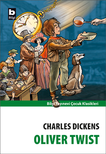 Oliver Twist - Bilgi Yayınevi Çocuk Kitap
