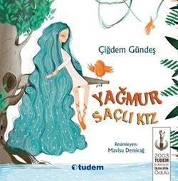 Yağmur Saçlı Kız - Tudem Yayınları Kitap