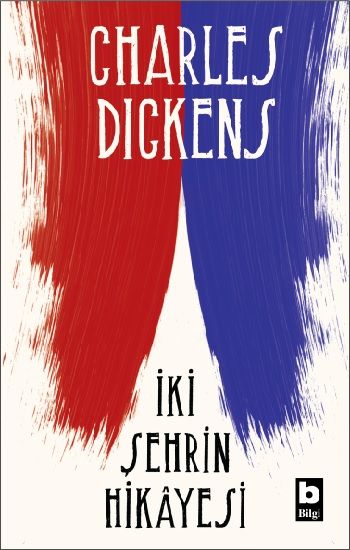 İki Şehrin Hikayesi - Bilgi Yayınevi Kitap